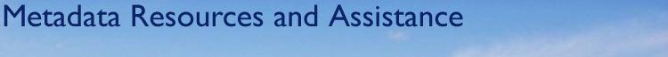 Metadata Assistance